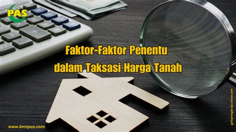 Faktor-Faktor Yang Mempengaruhi Harga Tanah Kavling