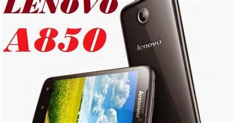 Spesifikasi HP Lenovo A850