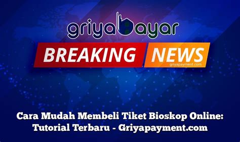 Bagaimana Menghemat Uang Membeli Tiket Bioskop U-Bertos