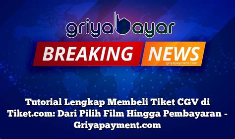 Tips untuk Membeli Tiket CGV Transmart Jogja