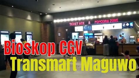 Cara Membeli Tiket CGV Transmart Maguwo