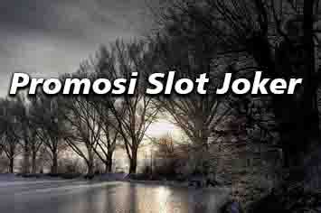 Promosi Terbaru Joker XXI