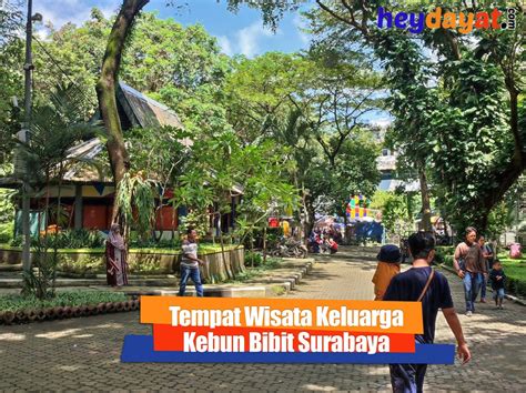Tips Wisata Kebun Bibit Surabaya