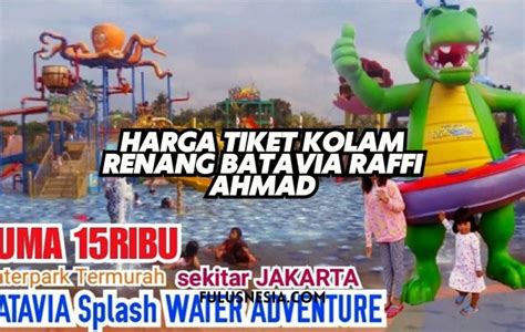 Harga Tiket Kolam Renang Batavia