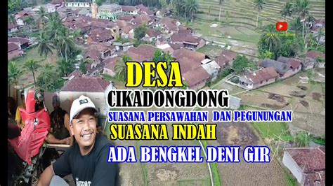 Sejarah dan RTP Cikadongdong