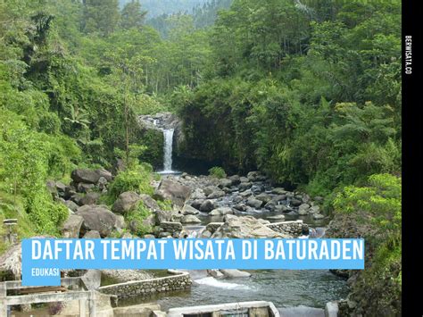 Keuntungan Berwisata di GKW Baturaden
