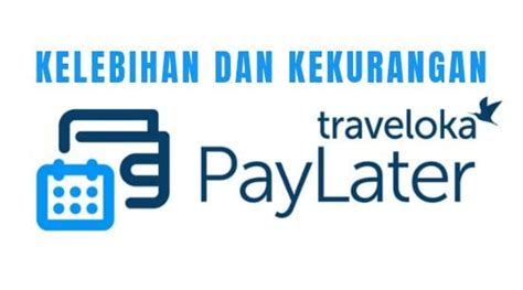 Kelebihan dan Kekurangan Traveloka