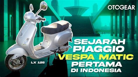 Sejarah Vespa Matic