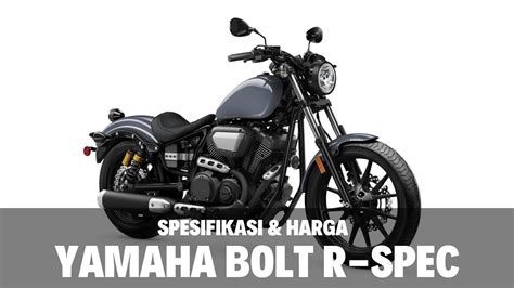 Spesifikasi Yamaha Bolt