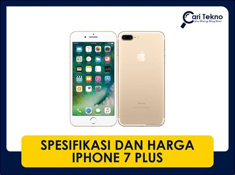 Harga iPhone 7 Plus GSMarena