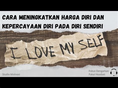Cara Meningkatkan Harga Diri