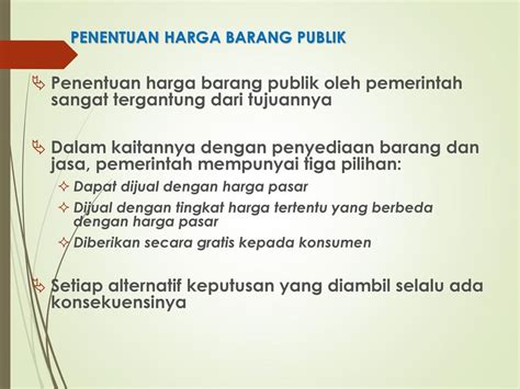 Contoh Kasus: Penentuan Harga Barang Publik pada Layanan Publik