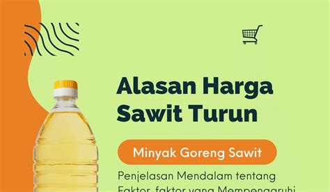 Faktor-faktor yang Menyebabkan Harga Sawit Turun