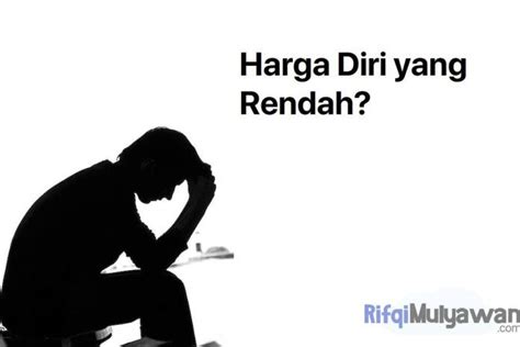 Tips untuk Meningkatkan Harga Diri yang Rendah