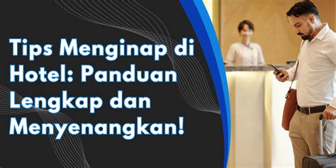 Tips dan Trik untuk Mendapatkan Harga Hotel yang Sesuai