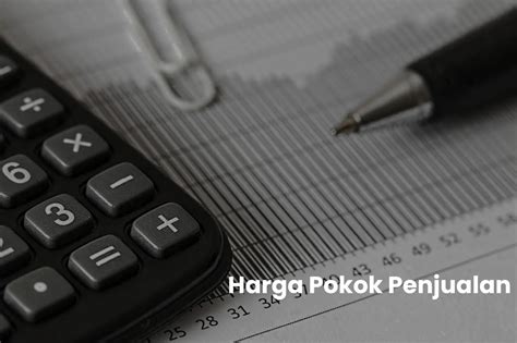 Definisi Harga Pokok Penjualan
