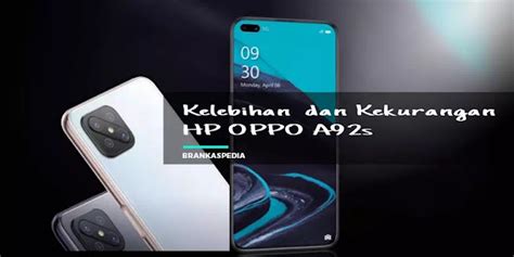 Kelebihan dan Kekurangan Oppo A92s
