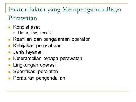 Faktor yang Mempengaruhi Biaya Perawatan