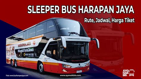 Harga Sleeper Bus Harapan Jaya