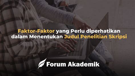 Faktor-Faktor Yang Perlu Diperhatikan